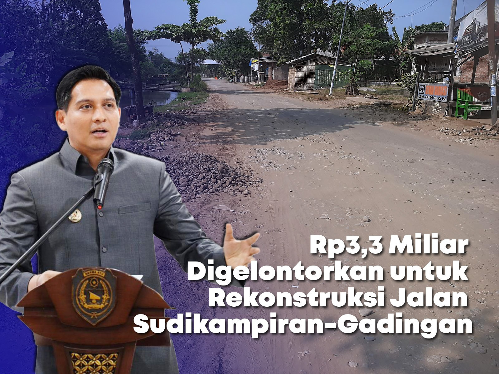 Rp3,3 Miliar Digelontorkan untuk Rekonstruksi Jalan Sudikampiran – Gadingan